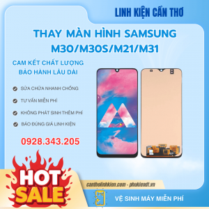 Thay màn hình Samsung M30, M30S, M21 M31 Cần Thơ