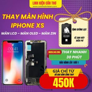 Thay màn hình iphone XS tại Cần Thơ