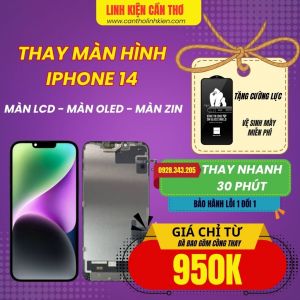 Thay màn hình iphone 14 tại Cần Thơ